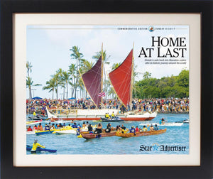 Hokule'a "Home At Last" Star-Advertiser Commemorative Edition Reprint