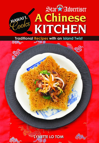 A Chinese Kitchen, Traditional Recipes with an Island Twist